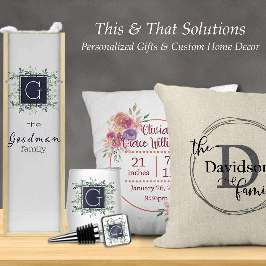 This & That Solutions - Personalized Gifts & Custom Home Decor