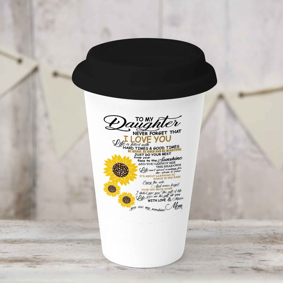 Custom Coffee Tumbler | Personalized Coffee Travel Mug | To My Daughter
