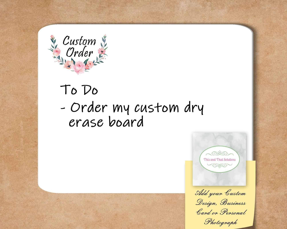 Customized Dry Erase Boards | Personalized Office Accessories | Custom Order - This &amp; That Solutions - Customized Dry Erase Boards | Personalized Office Accessories | Custom Order - Personalized Gifts &amp; Custom Home Decor