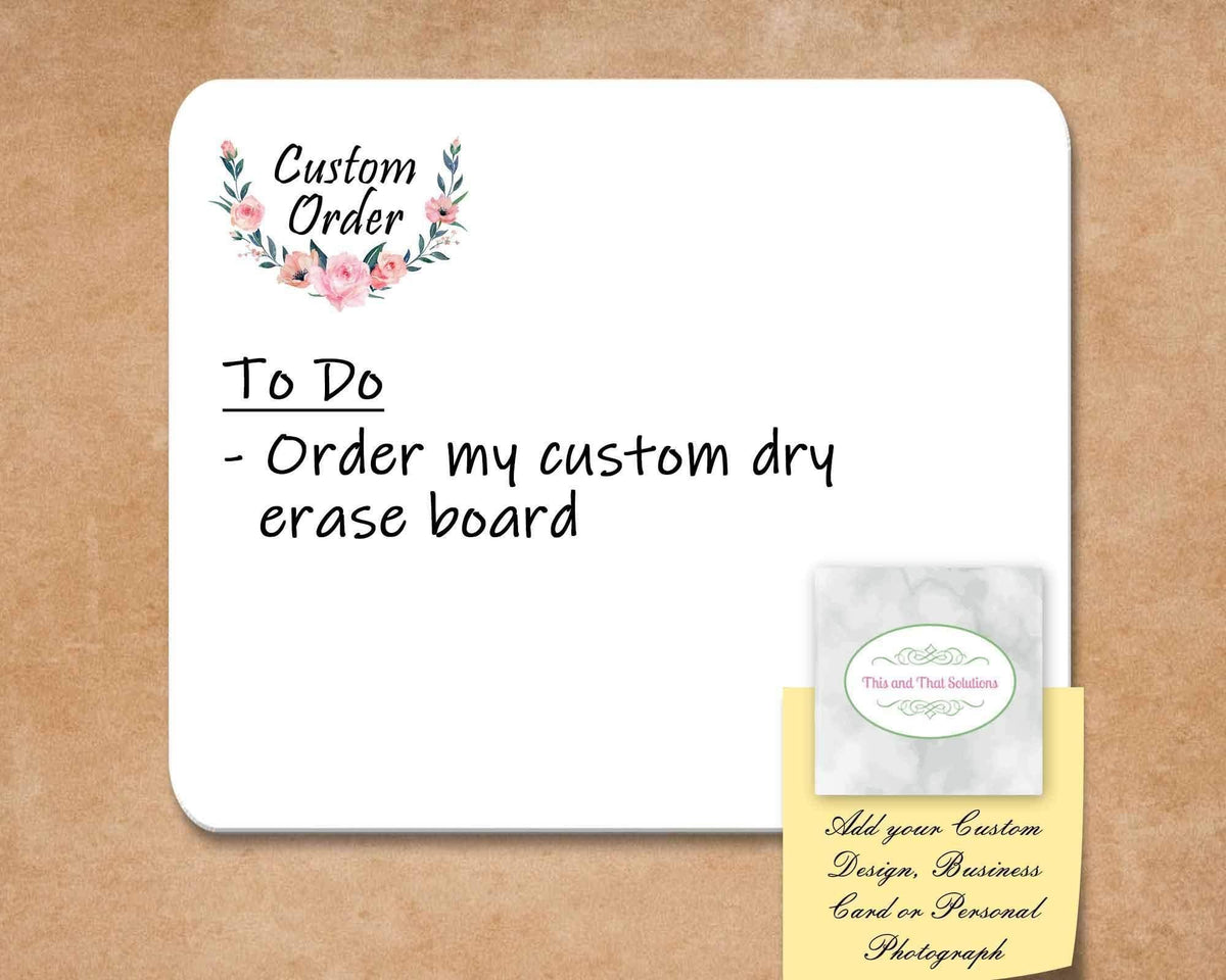 Customized Dry Erase Boards | Personalized Office Accessories | Custom Order - This &amp; That Solutions - Customized Dry Erase Boards | Personalized Office Accessories | Custom Order - Personalized Gifts &amp; Custom Home Decor
