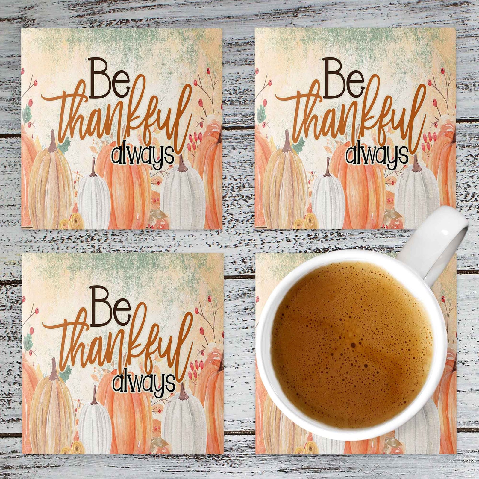 Personalized Coasters | Custom Stone Coaster Set | Always Be Thankful | Set of 4