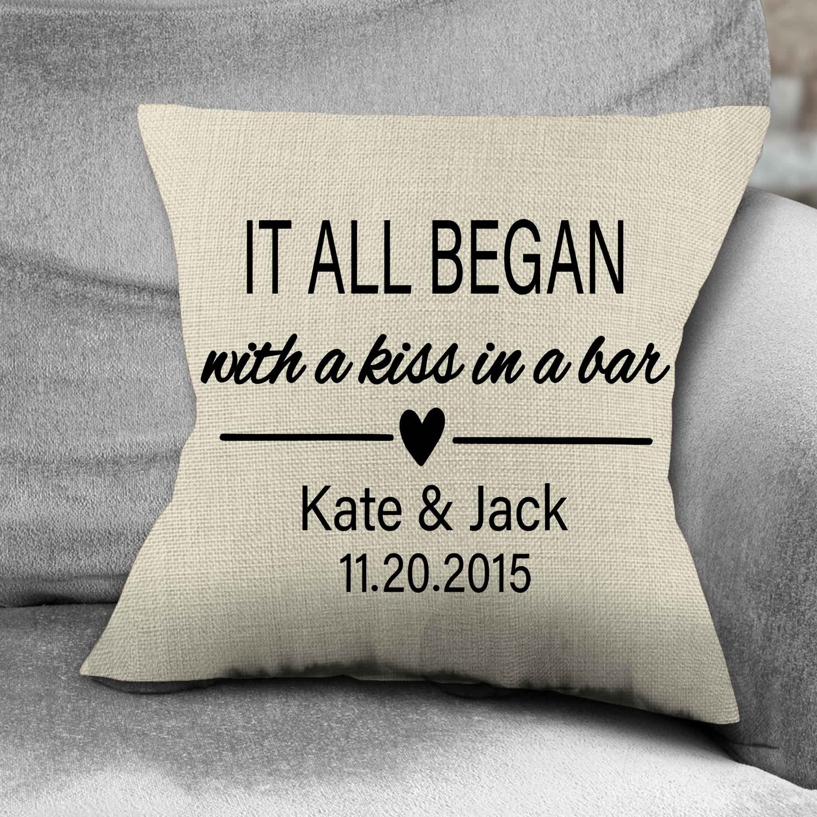 Personalized Throw Pillow | Custom Decorative Pillow | It all began with a kiss