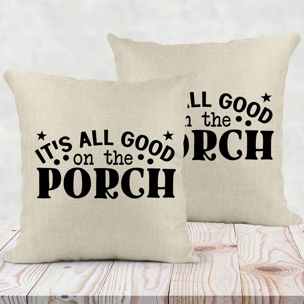 Personalized Throw Pillow | Custom Decorative Pillow | It&#39;s all good on the porch