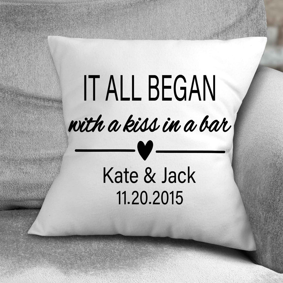 Personalized Throw Pillow | Custom Decorative Pillow | It all began with a kiss