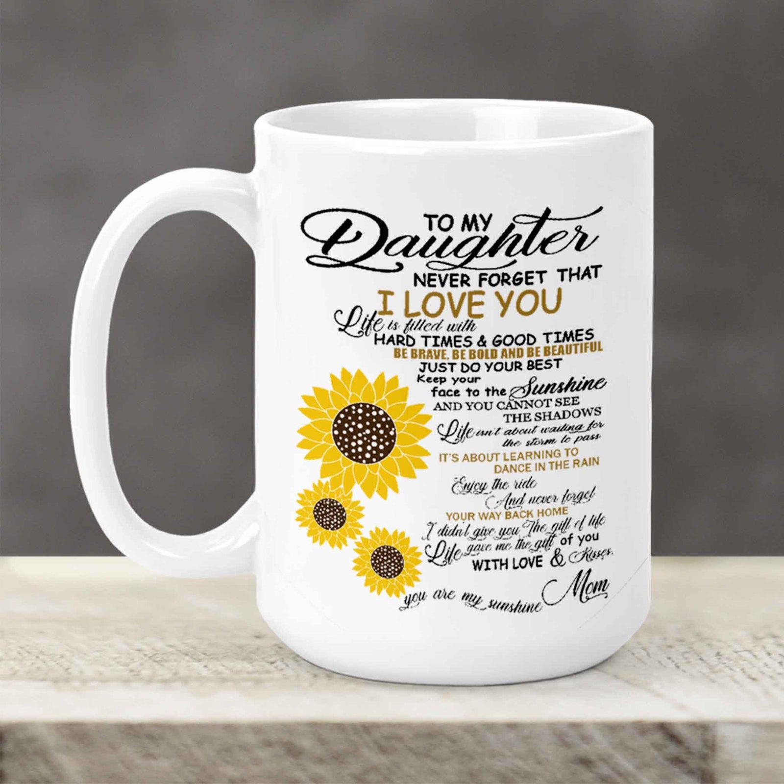 Custom Coffee Mug | Personalized Coffee Mug | To My Daughter