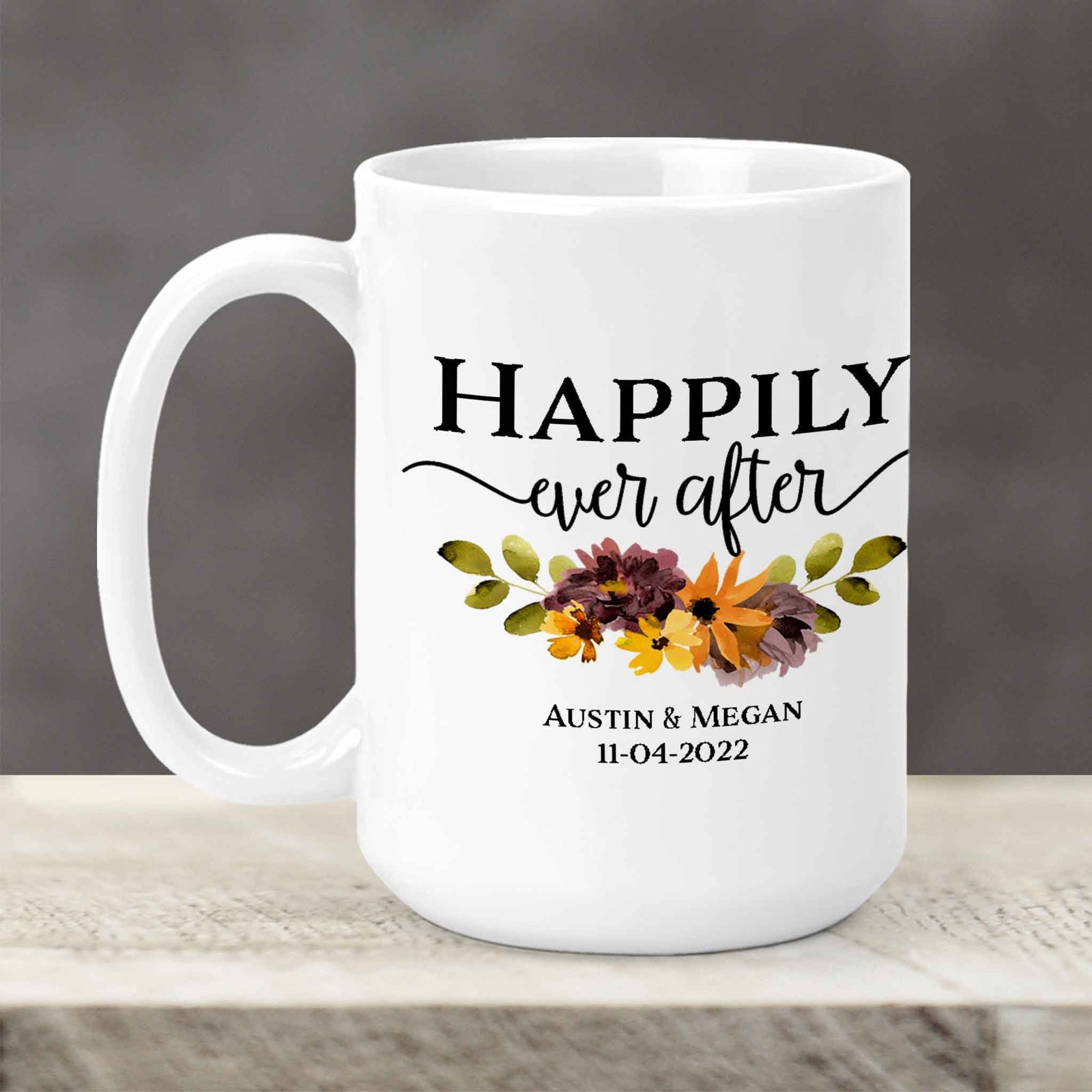 Custom Coffee Mug | Personalized Coffee Mug | Happily Ever After Fall Floral