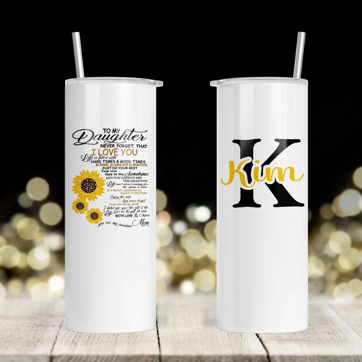 Personalized Skinny Tumbler | Custom Tumbler with Metal Straw | To my Daughter