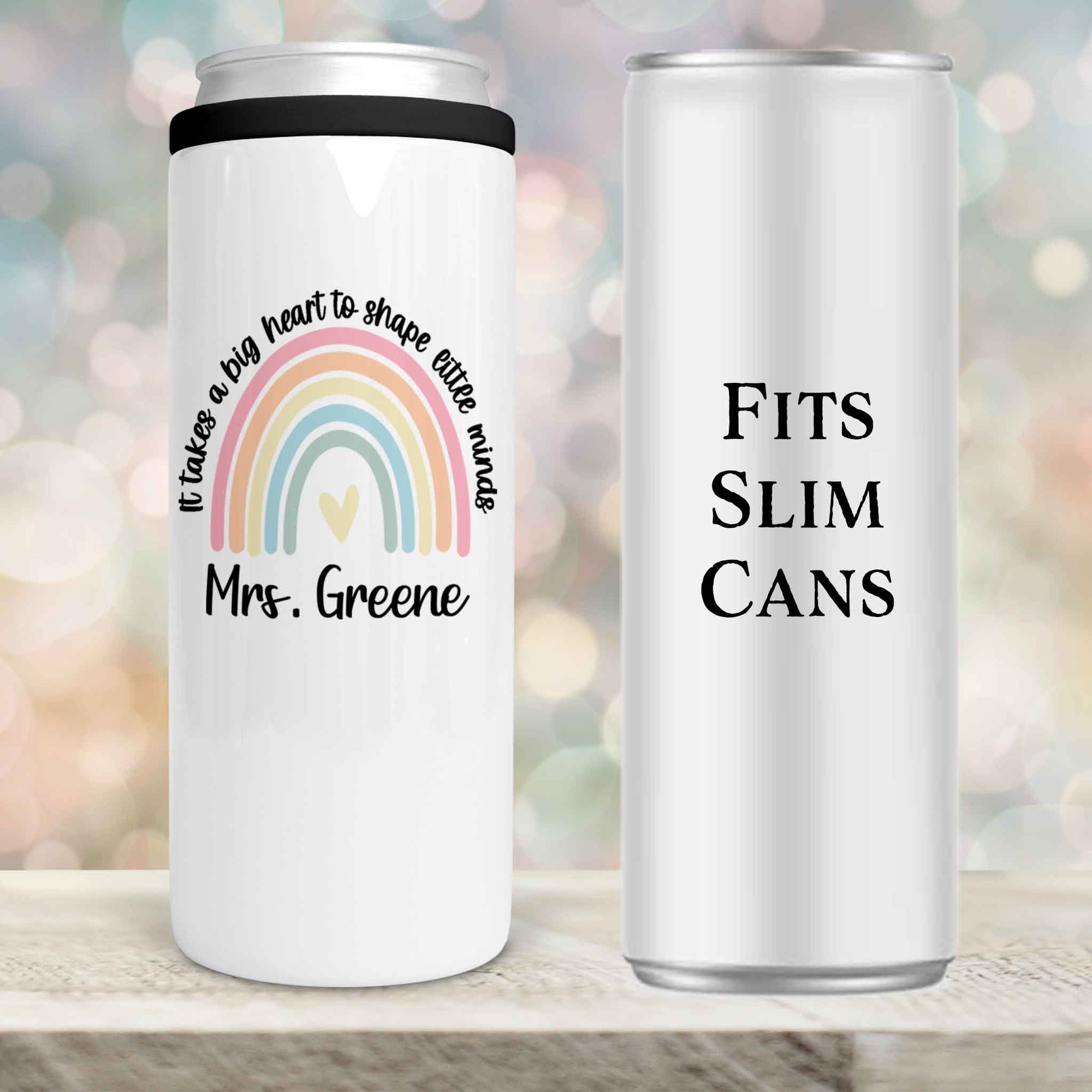 Personalized Skinny Beverage Insulator | Custom Skinny Can Cooler | Teacher It takes a big heart
